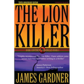 The Lion Killer: Tenth Anniversary Edition
