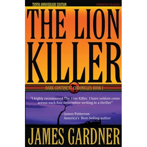 The Lion Killer: Tenth Anniversary Edition