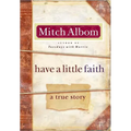 Have a Little Faith: A True Story