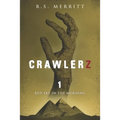 Crawlerz: Book 1: Red Sky in the Morning