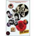 Kick Out the Jams: Jibes, Barbs, Tributes, and Rallying Cries from 35 Years of Music Writing