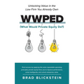 WWPED (What Would Private Equity Do): Unlocking Value in the Law Firm You Already Own