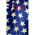 Revolutionary Patriotism Rantings of a Conflicted American