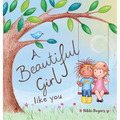 A Beautiful Girl Like You