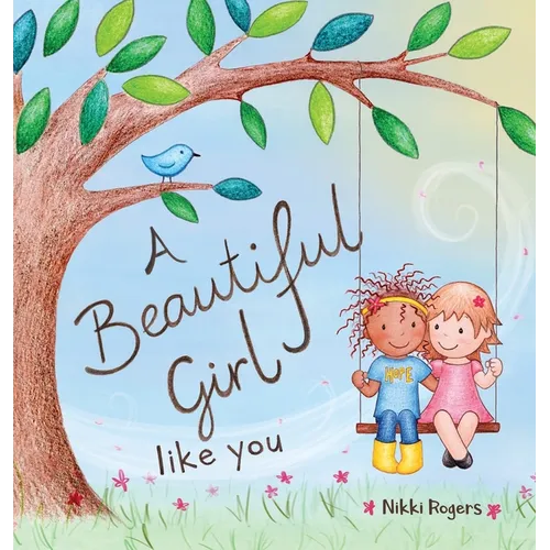 A Beautiful Girl Like You