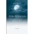 Perceptions May Vary