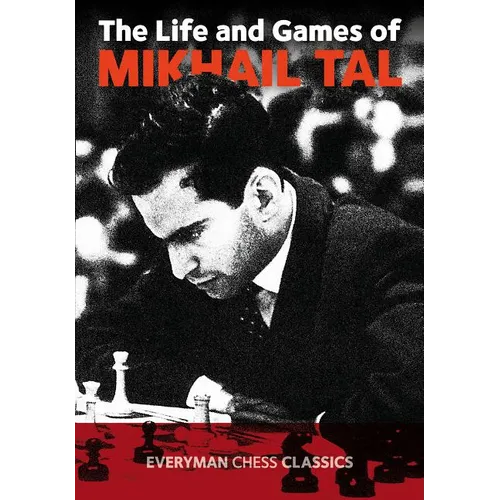 Life & Games of Mikhail Tal