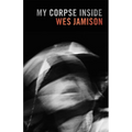 My Corpse Inside