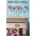 The Quilt Left Behind: Wine Country Quilts Series Book 5 of 5