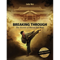 Breaking Through: The Secrets of Bassai Dai Kata