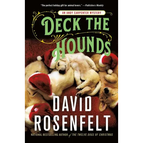 Deck the Hounds: An Andy Carpenter Mystery