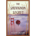 The Sauvignon Secret: A Wine Country Mystery