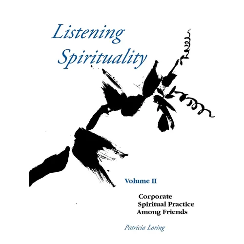 Listening Spirituality Vol II