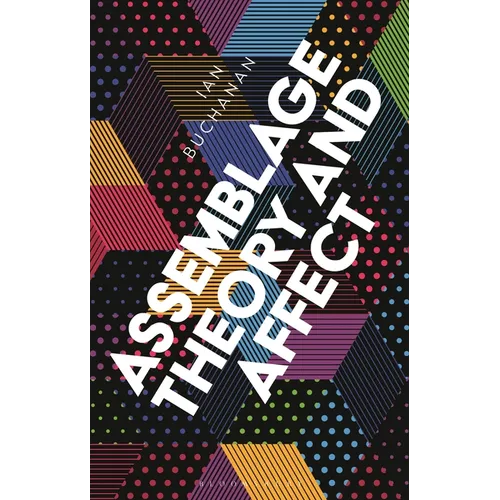Assemblage Theory and Affect