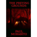The Preying Grounds