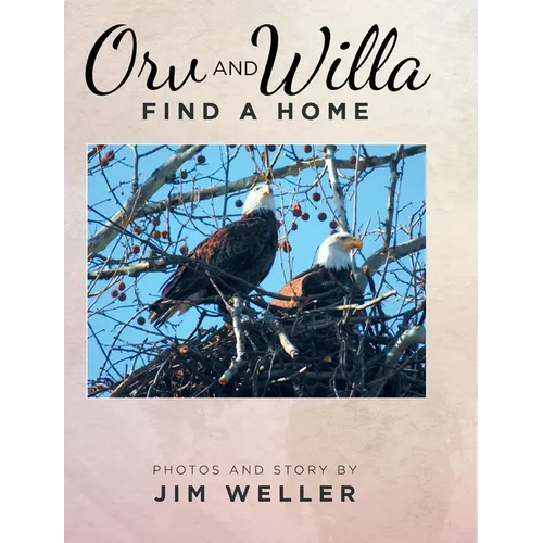 Orv And Willa Find A Home
