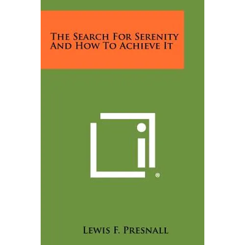 The Search For Serenity And How To Achieve It