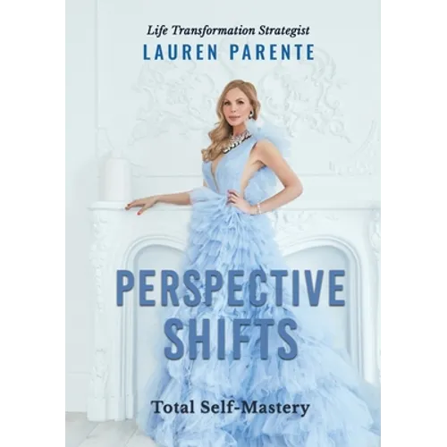 Perspective Shifts: Total Self-Mastery
