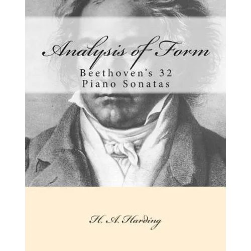 Analysis of Form: Beethoven's 32 Piano Sonatas