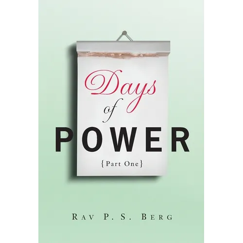 Days of Power: Part 1