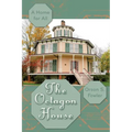 The Octagon House: A Home for All