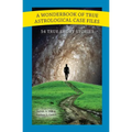 A Wonderbook of True Astrological Case Files