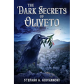 The Dark Secrets of Oliveto