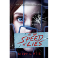 At the Speed of Lies