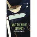 What the Night Demands