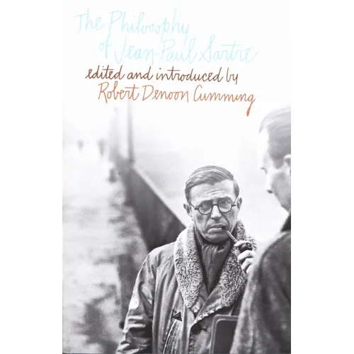 The Philosophy of Jean-Paul Sartre