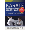 Karate Science: Dynamic Movement