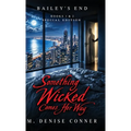 Something Wicked Comes Her Way Special Edition