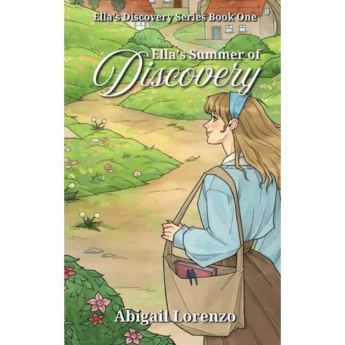 Ella's Summer of Discovery