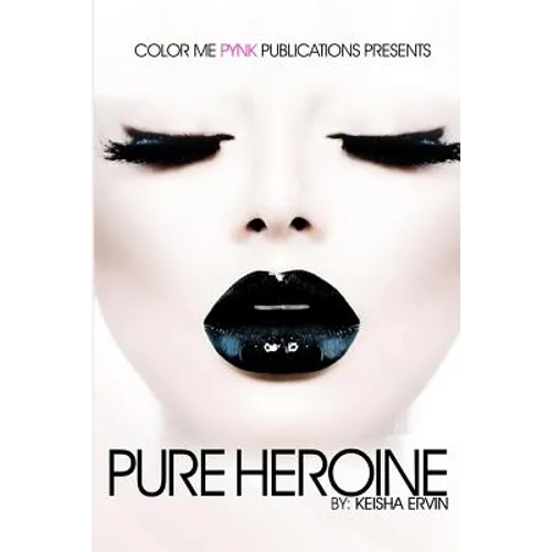 Pure Heroine