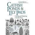 Catfish Ponds and Lily Pads