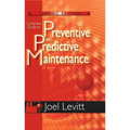 Complete Guide to Preventive and Predictive Maintenance