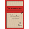 The Helper's Notes: Volume One