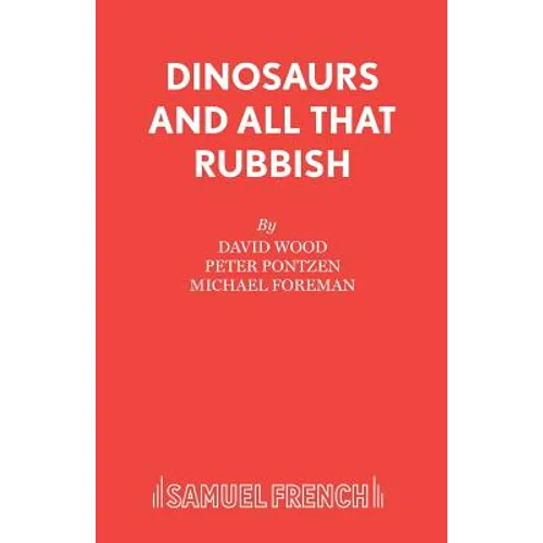 Dinosaurs And All That Rubbish