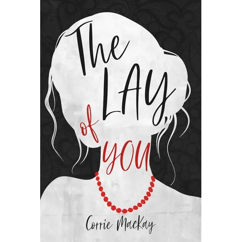 The Lay of You