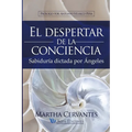 El despertar de la conciencia: Sabiduría dictada por Ángeles