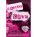 Capital Love: A Love Celebration from Washington Writers' Publishing House