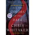 All the Colors of the Dark: A Read with Jenna Pick