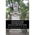Spoon River Anthology Edgar Lee Masters