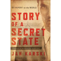 Story of a Secret State: My Report to the World