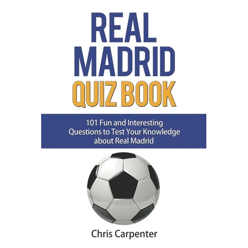 Real Madrid Quiz Book