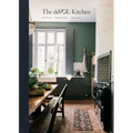The Devol Kitchen: Designing and Styling the Most Important Room in Your Home