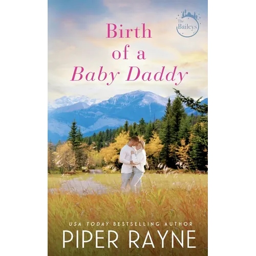 Birth of a Baby Daddy
