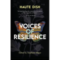 Voices of Resilience: Haute Dish, Volume 1
