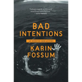 Bad Intentions, 7
