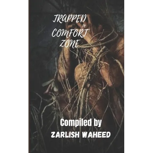 Trapped in Comfort Zone
